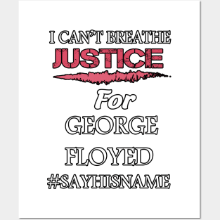 i Can't Breathe Justice for George Floyed Posters and Art